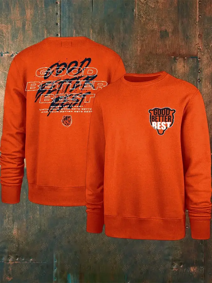 Chicago Bears Good Better Best Sweatshirt Game Day Apparel Presents For Football Lovers