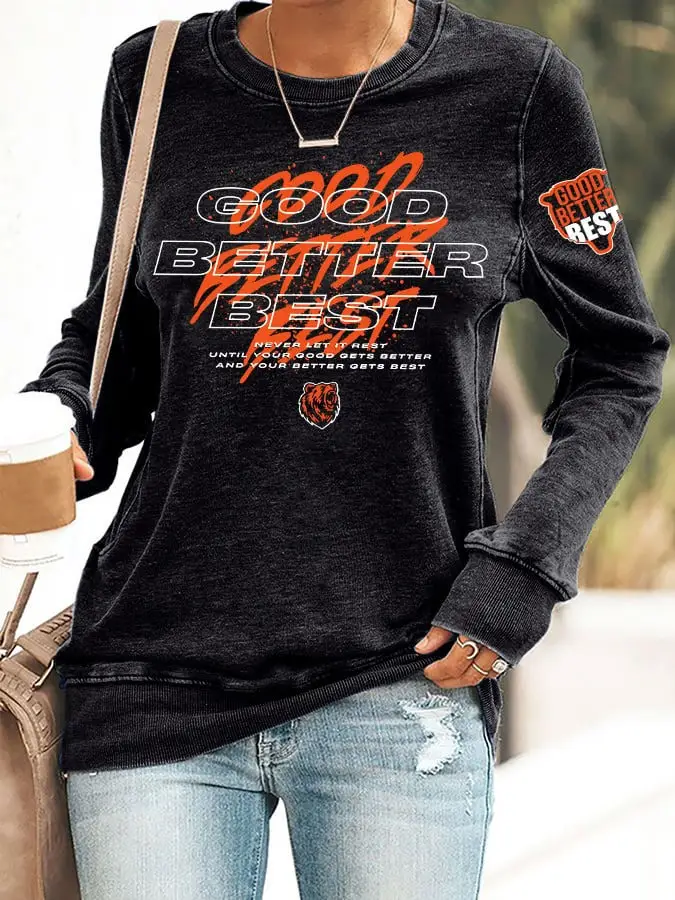 Chicago Bears Good Better Best Sweatshirt Women's Gameday Clothes Best Gifts For Bears Fans