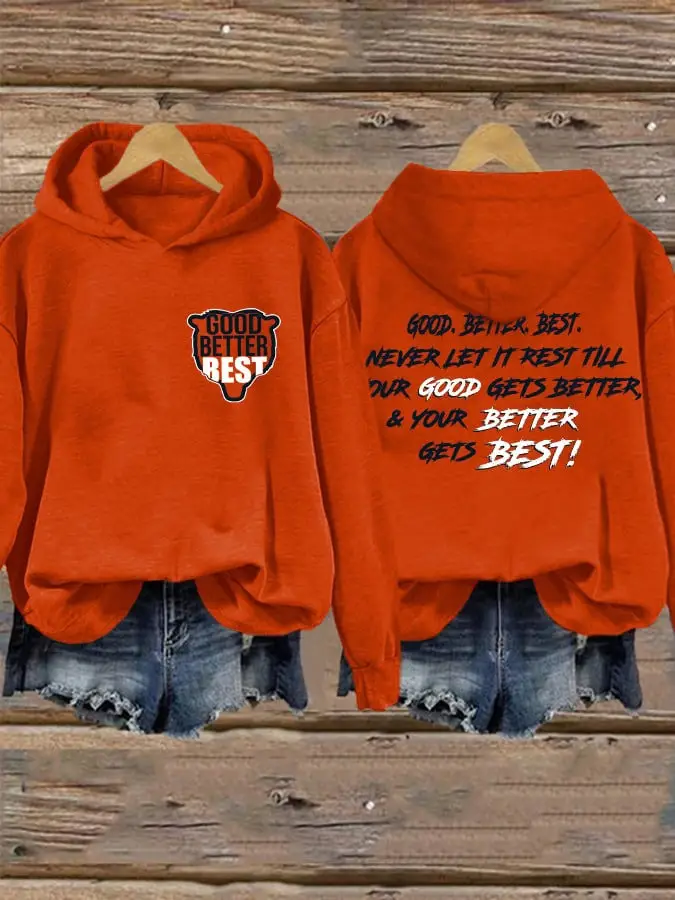 Chicago Bears Hoodie Good Better Best Hoodie Women's Game Day Merch Gifts For Bears Fans