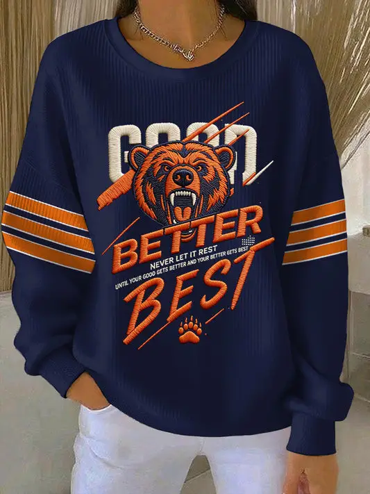 Chicago Bears Merch Good Better Best Sweatshirt Game Day Apparel Cool Gifts For Mother