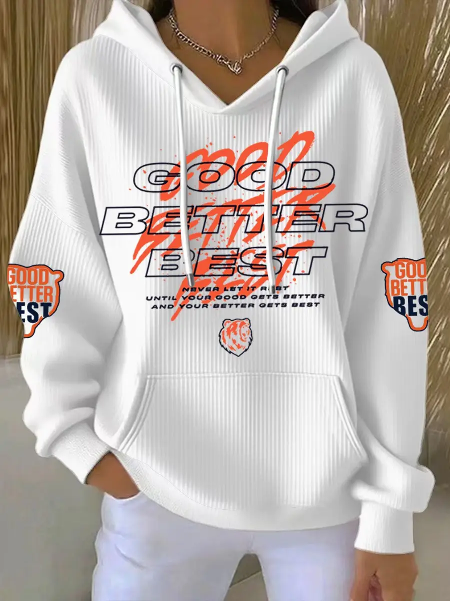 Chicago Football Merch Hoodie Unique Good Better Best Football Clothes For Fans