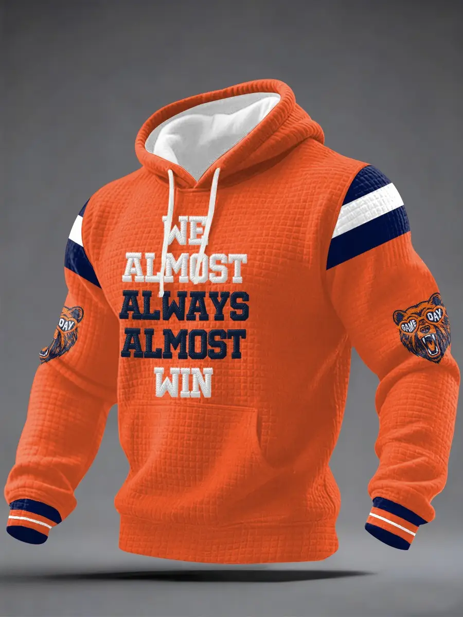 Chicago Football Merch Hoodie We Almost Always Almost Win Clothes Ideas For Him