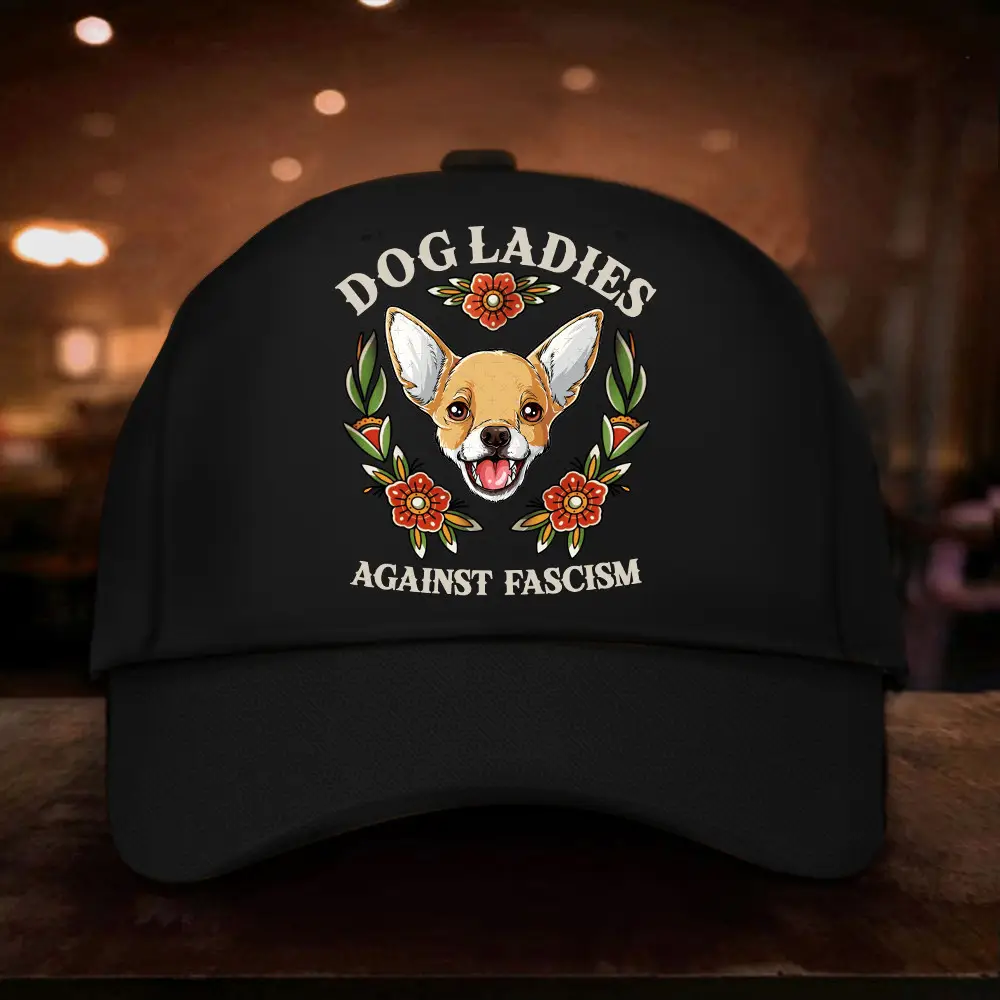 Chihuahua Dog Ladies Againts Fascism Hat Dog Moms For Kamala Harris Hat