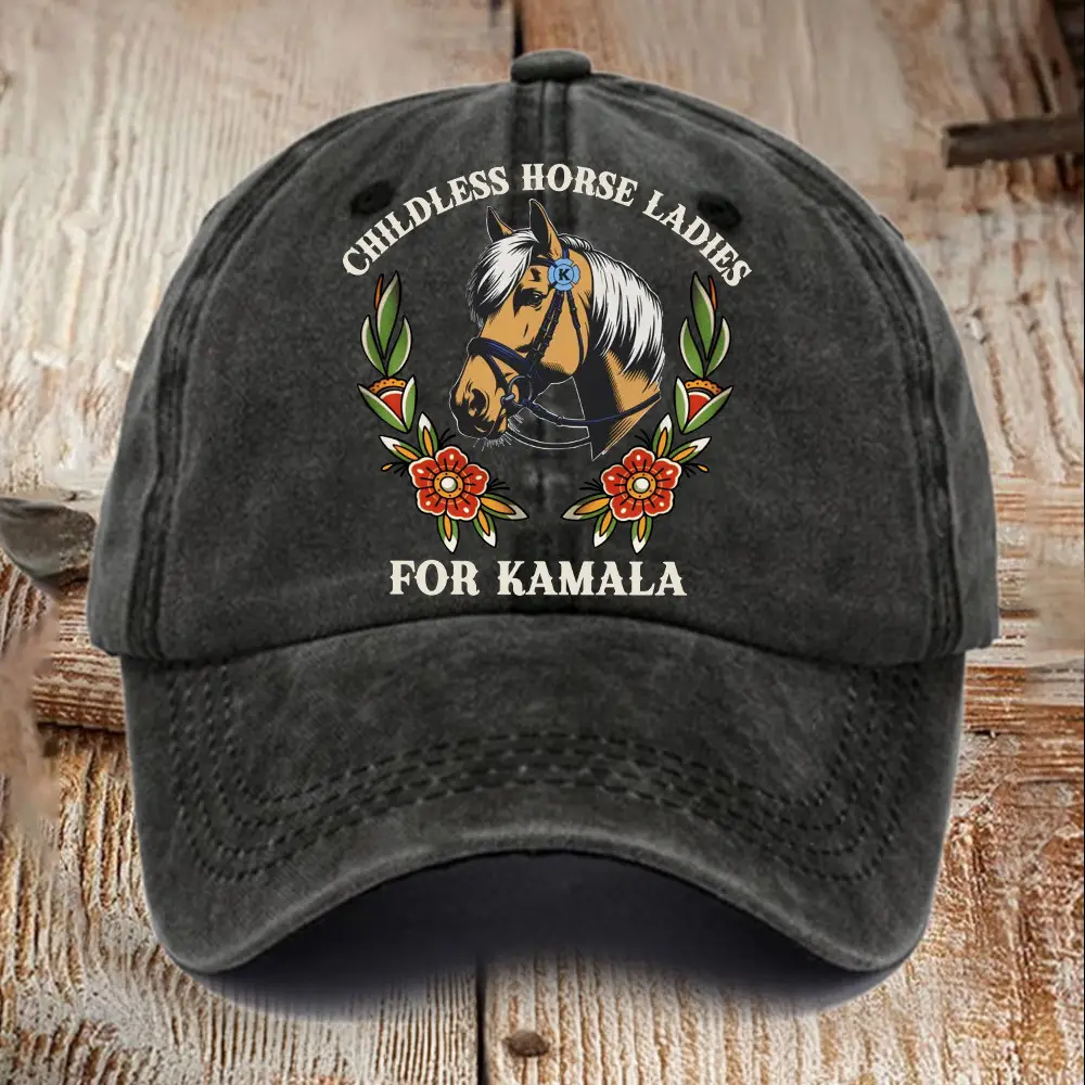 Childless Horse Ladies For Kamala Hat President Kamala Hat Gifts For Dad For Horse Lovers