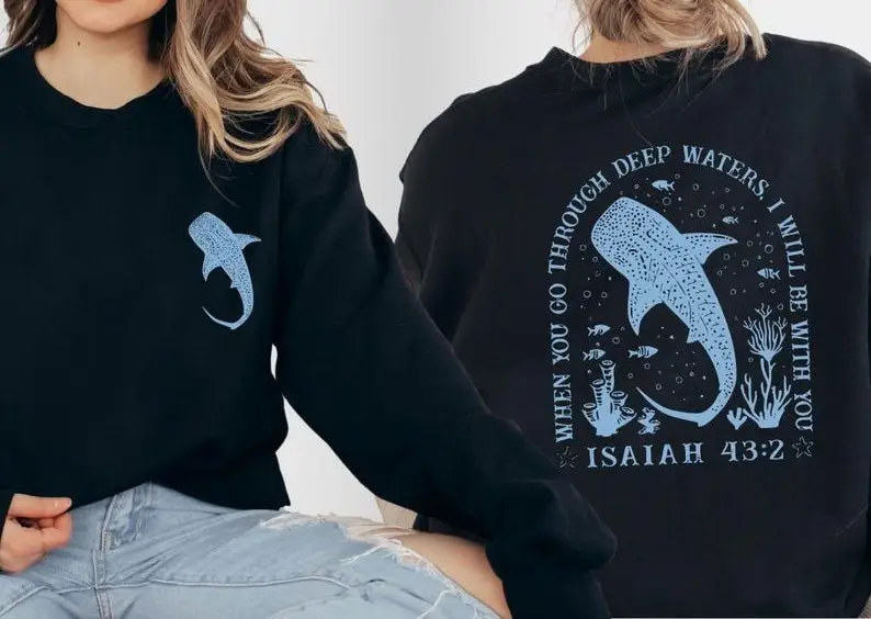 Christian Whale Shark Sweatshirt Isaiah 43-2 Ocean Faith Apparel Gift For Mom