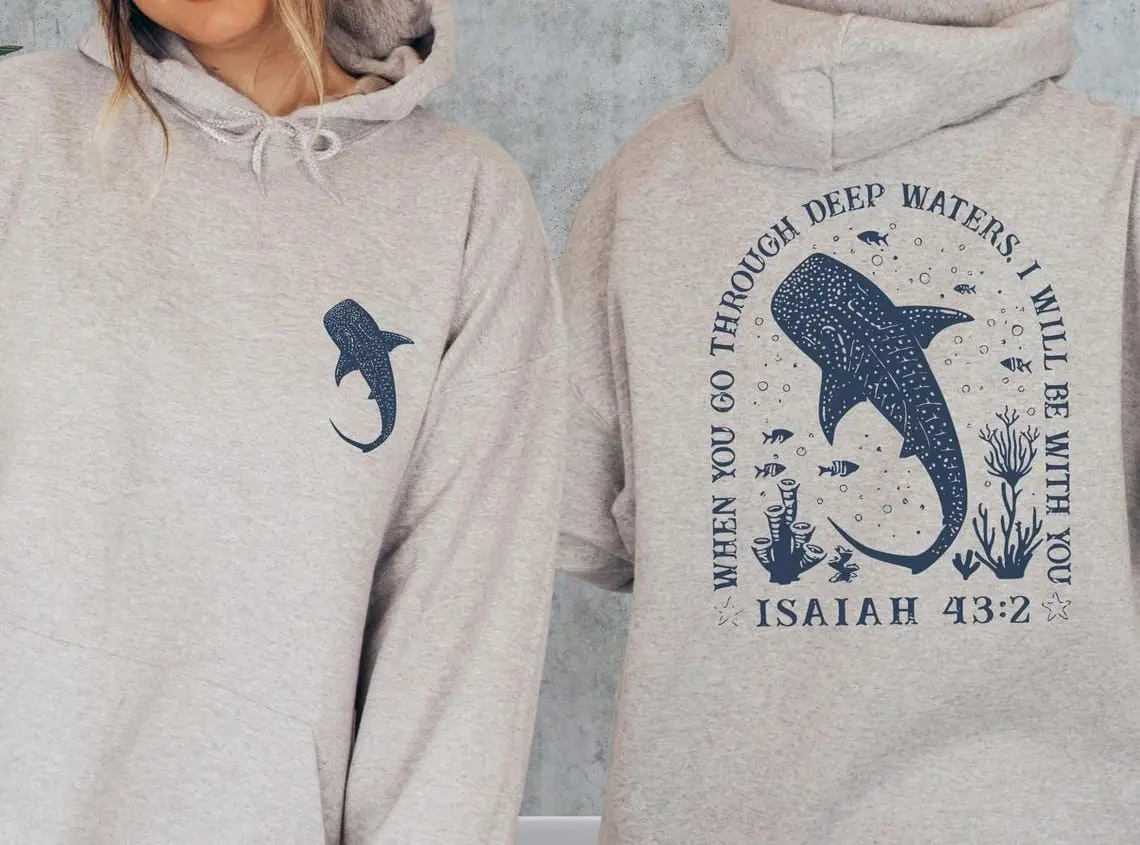Christian Whale Shark Sweatshirt Isaiah 43-2 Ocean Faith Hoodie Gift For Mom