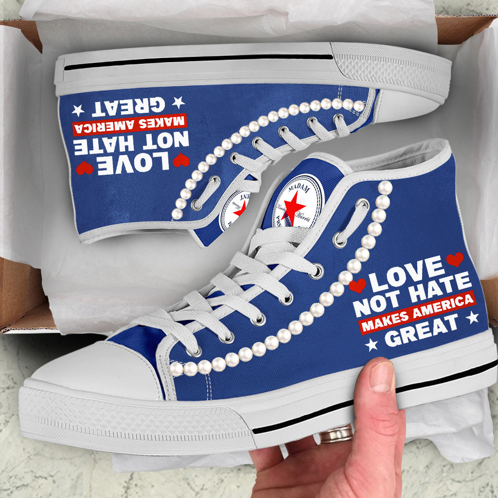 Chucks And Pearls High Top Shoes Love Not Hate Makes America Great Vote Blue High Top Sneakers