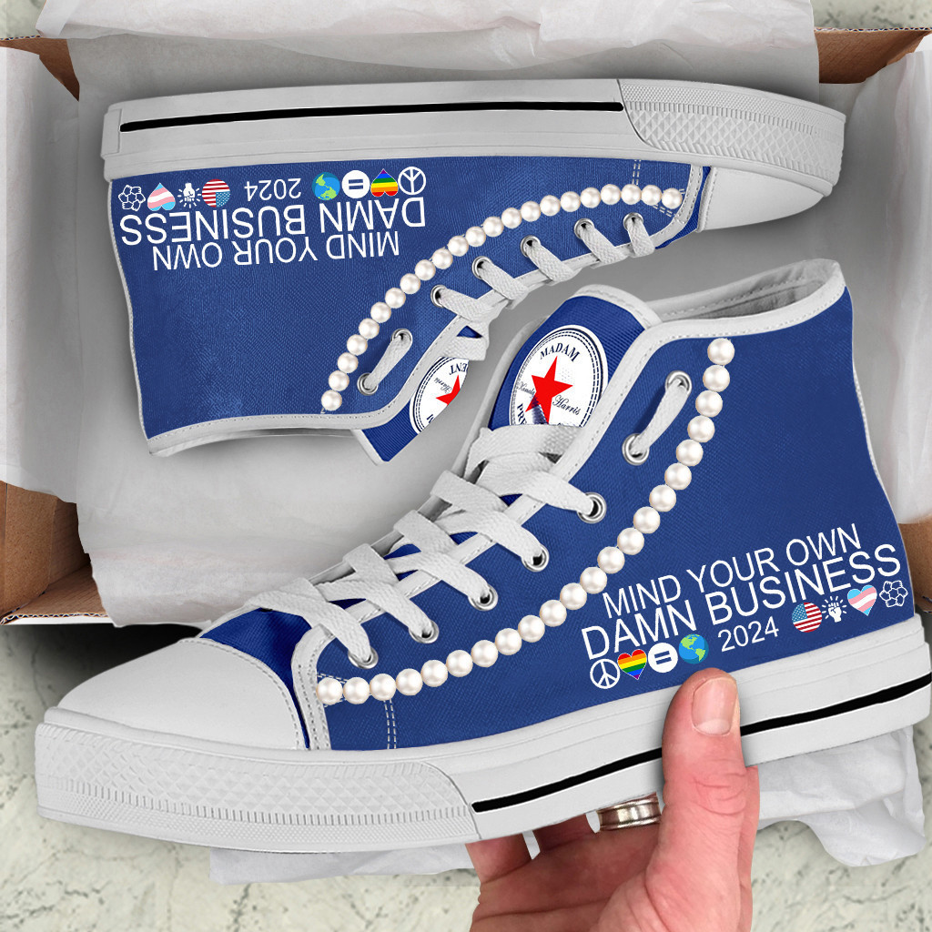 Chucks And Pearls High Top Shoes Mind Your Own Damn Bussiness Vote Blue High Top Sneakers