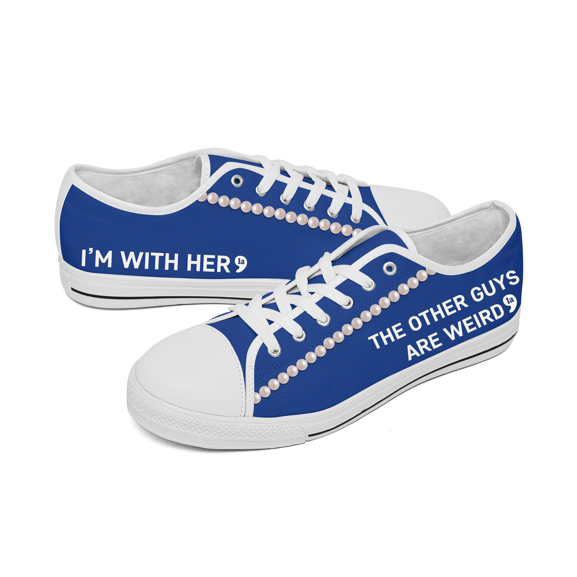 Chucks And Pearls Low Top Shoes Comma La Other Guys Are Weird Kamala I'm With Her Shoes