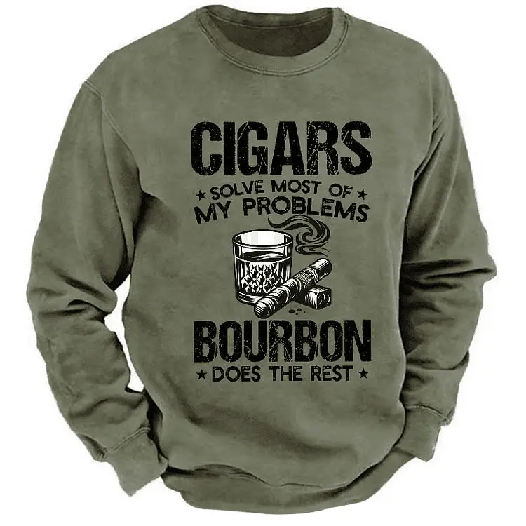 Cigars Solve Most Of My Problems Bourbon Whiskey Does The Rest Sweatshirt Funny Gifts For Him