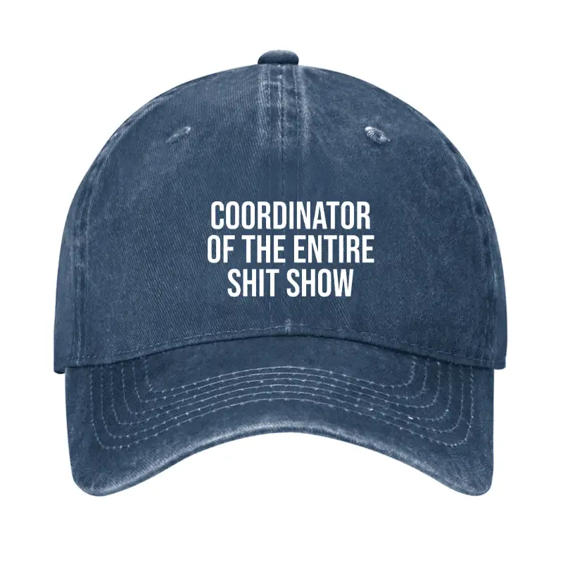Coordinator Of The Entire Shit Show Cap Funny Graphic Tee for Men – Witty Quote Shirt
