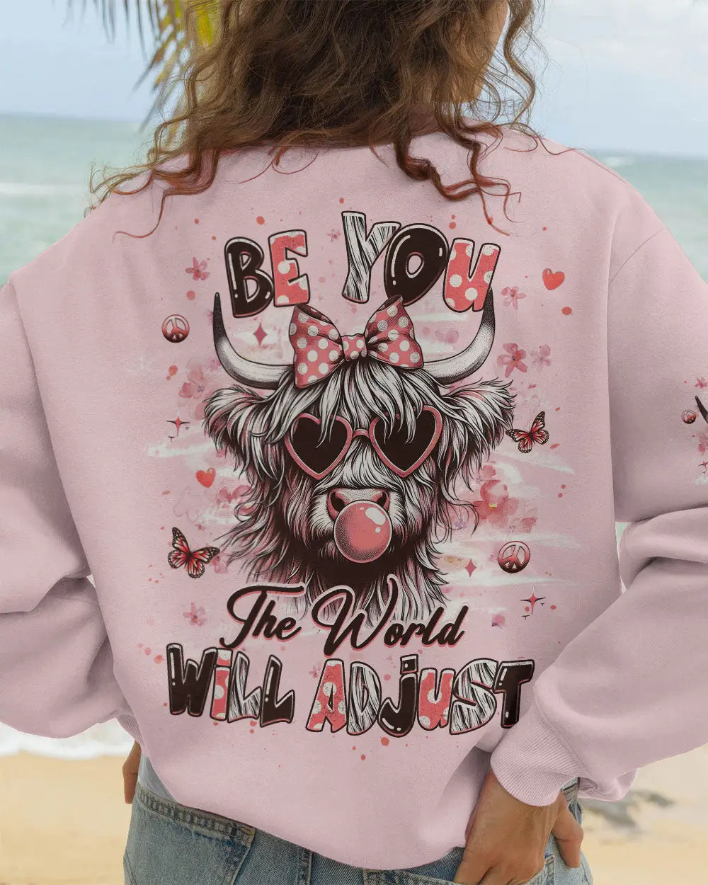 Cow Be You The World Will Adjust Sweatshirt Cute Cow With Glasses Bubblegum Gift For Mom