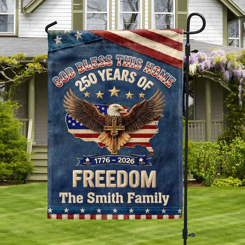 Custom Name 250 Years of Freedom Flag God Bless This Home Flag 4th of July Decor