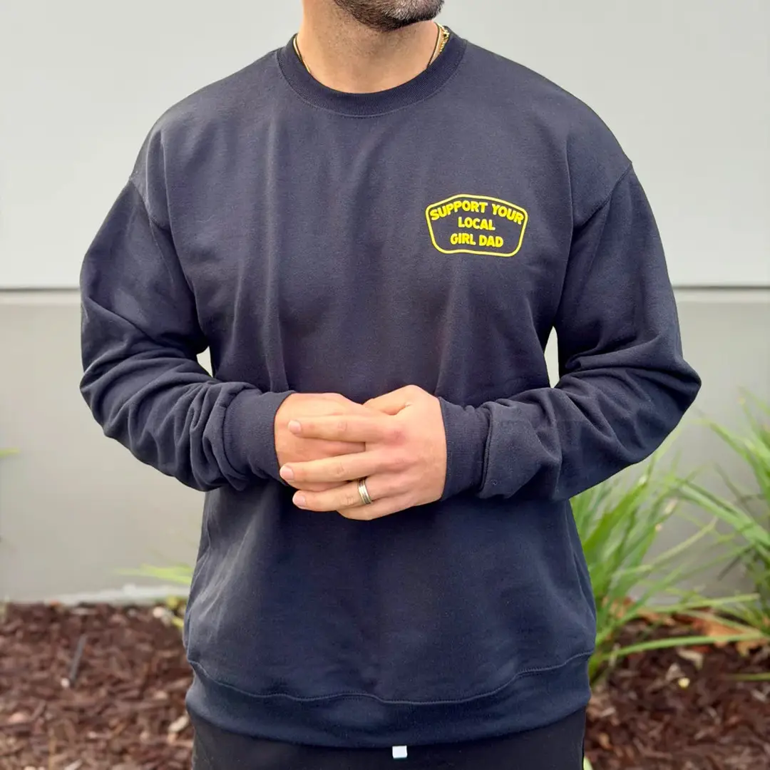 Dad Bob Merch Support Your Local Girl Dad Crew neck Sweatshirt Father's Day Gift
