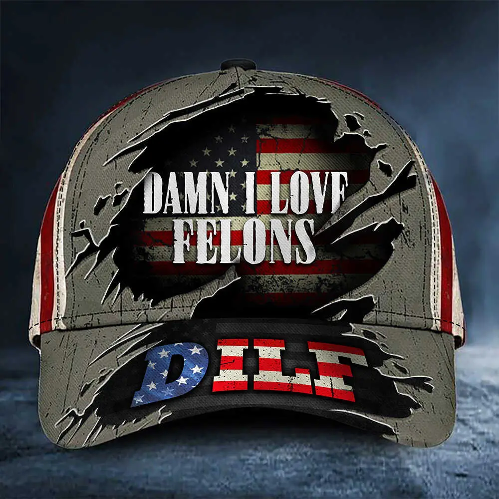 Damn I Love Felons DILF Hat Support For Felon Trump Hat Pro Trump 2024 Merch