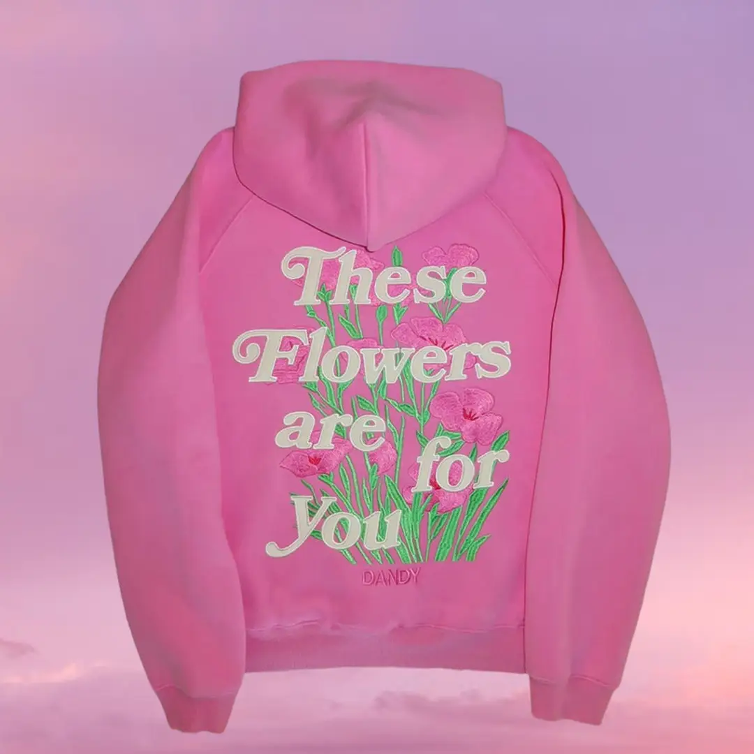 Dandy Worldwide Merch These Flowers Hoodie Floral Graphic Best Gift for Wife