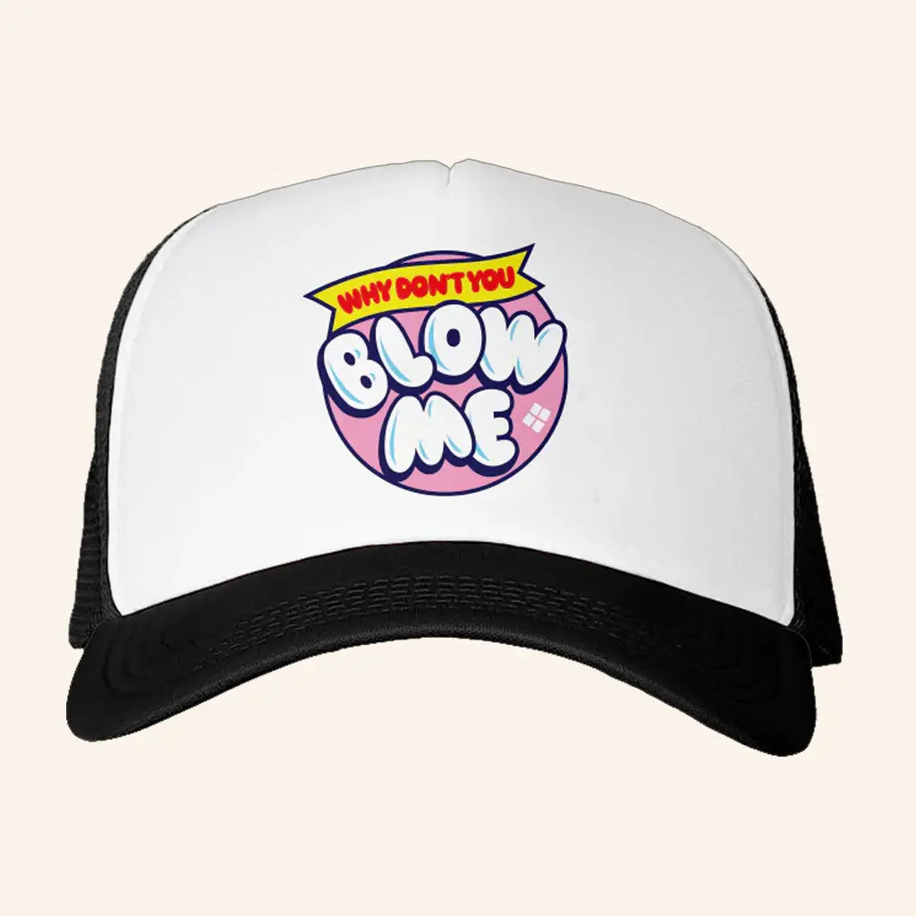 Danny Duncan Merch Blow Me Trucker Hat Birthday Gift For Girlfriend -WearandDecor