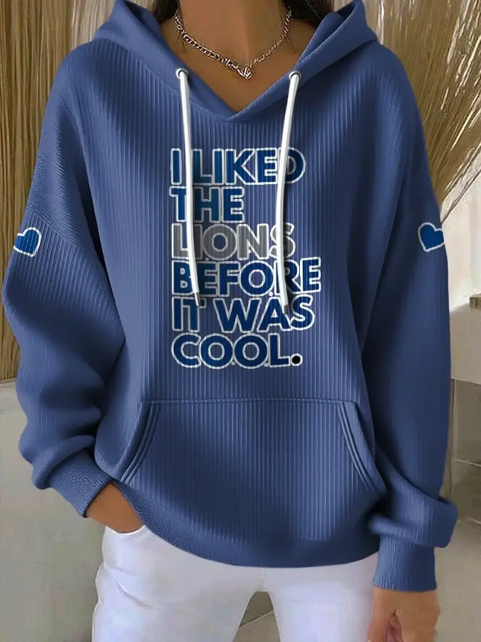 Detroit Lions Hoodie I Like The Lions Before It Was Best Gifts For Lions Fans