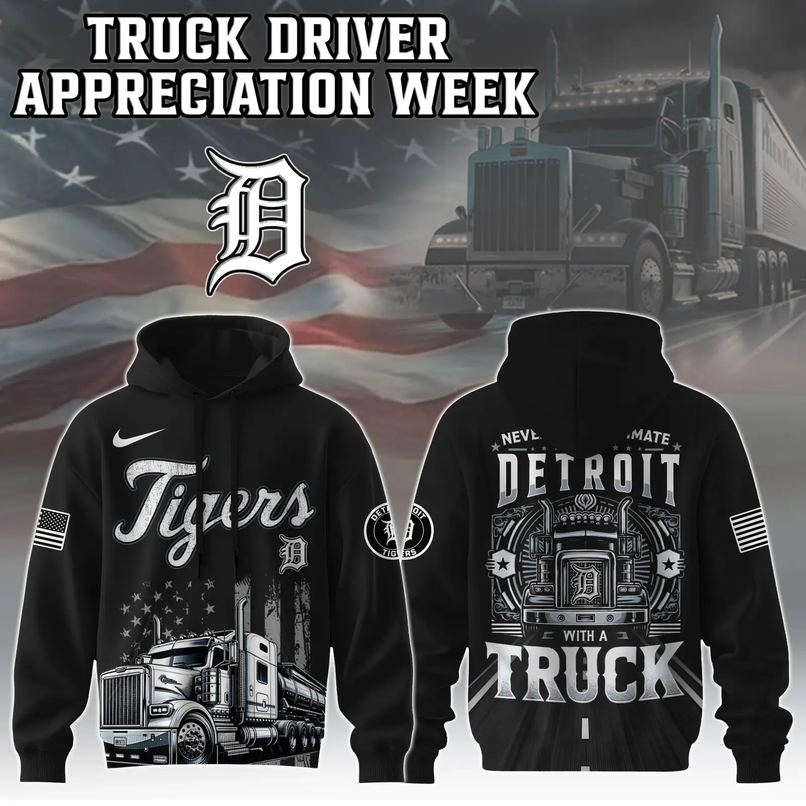 Detroit Tigers Truck Driver Appreciation Week Hoodie Trucker Baseball Lovers Fan Merch Gifts