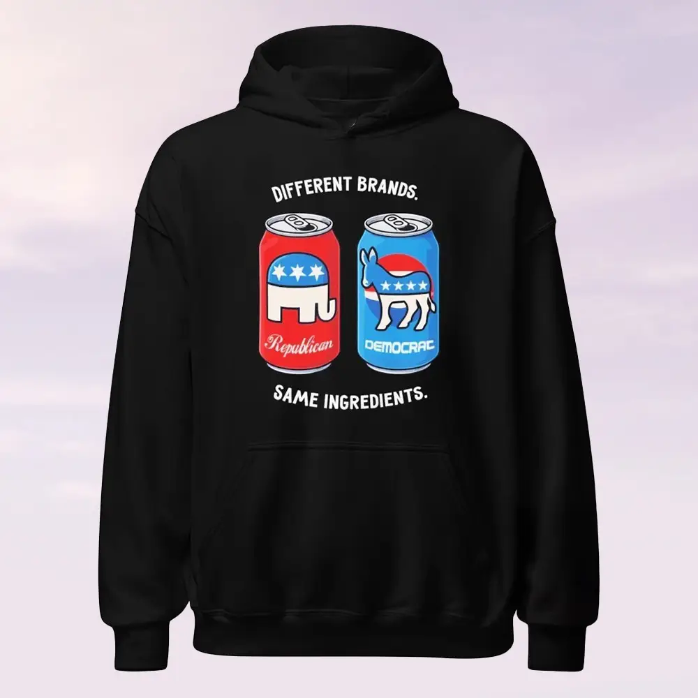 Different Brands Same Ingredients Bold Political Satire Hoodie Perfect Idea Funny Brand For Him Her