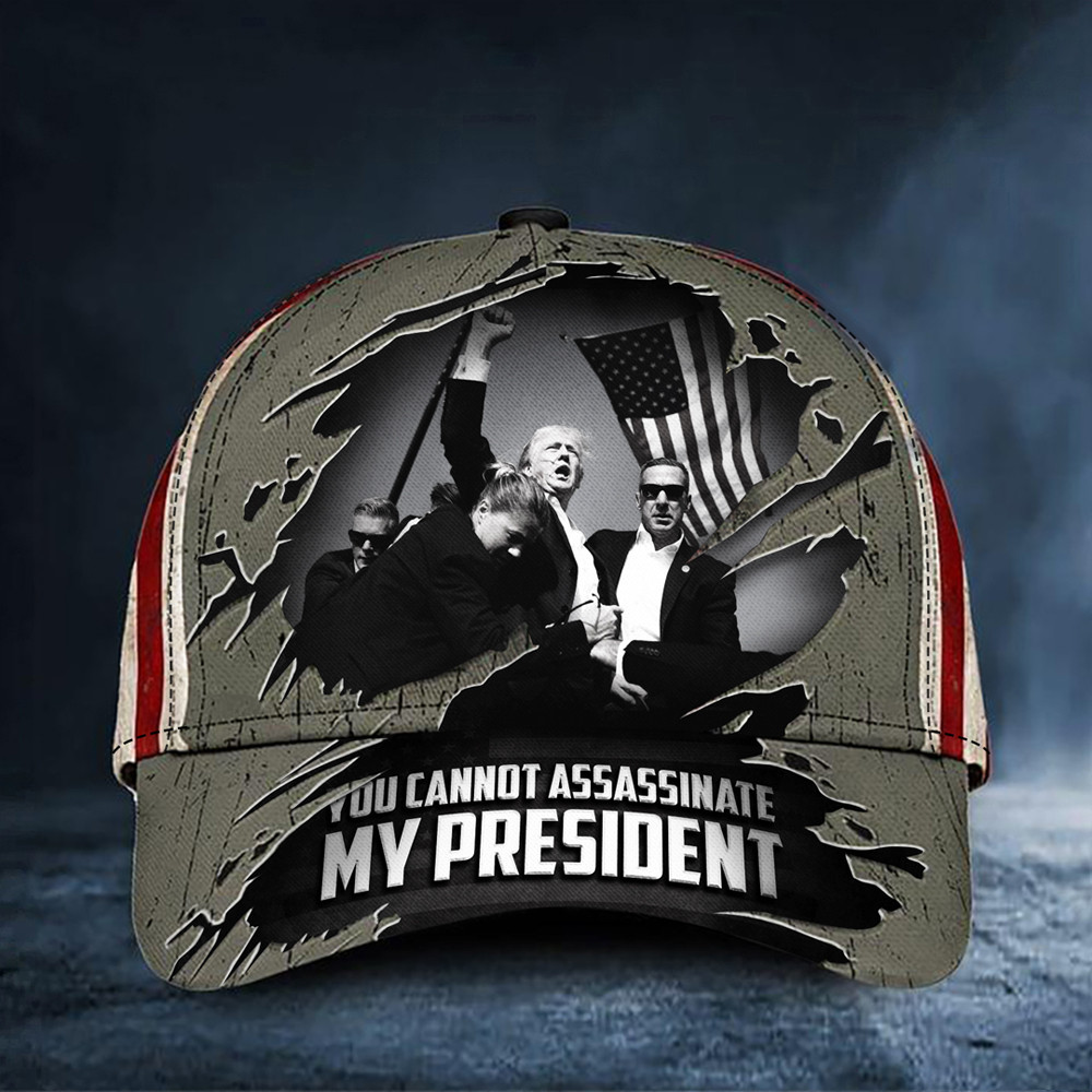 Donald Trump Shooter Hat You Cannot Assassinate My President Trump Hat MAGA Merch