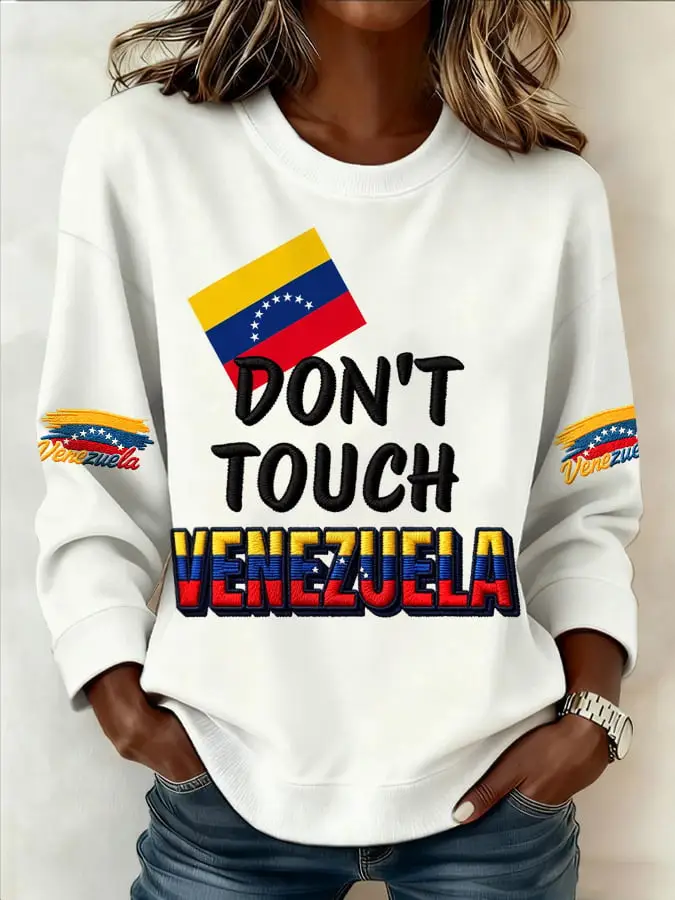 Don't Touch Venezuela Sweatshirt Freedom Maduro Venezuela Merch Gift Ideas Don't Touch Venezuela Sweatshirt Freedom Maduro Venezuela Merch Gift Ideas - Image 1