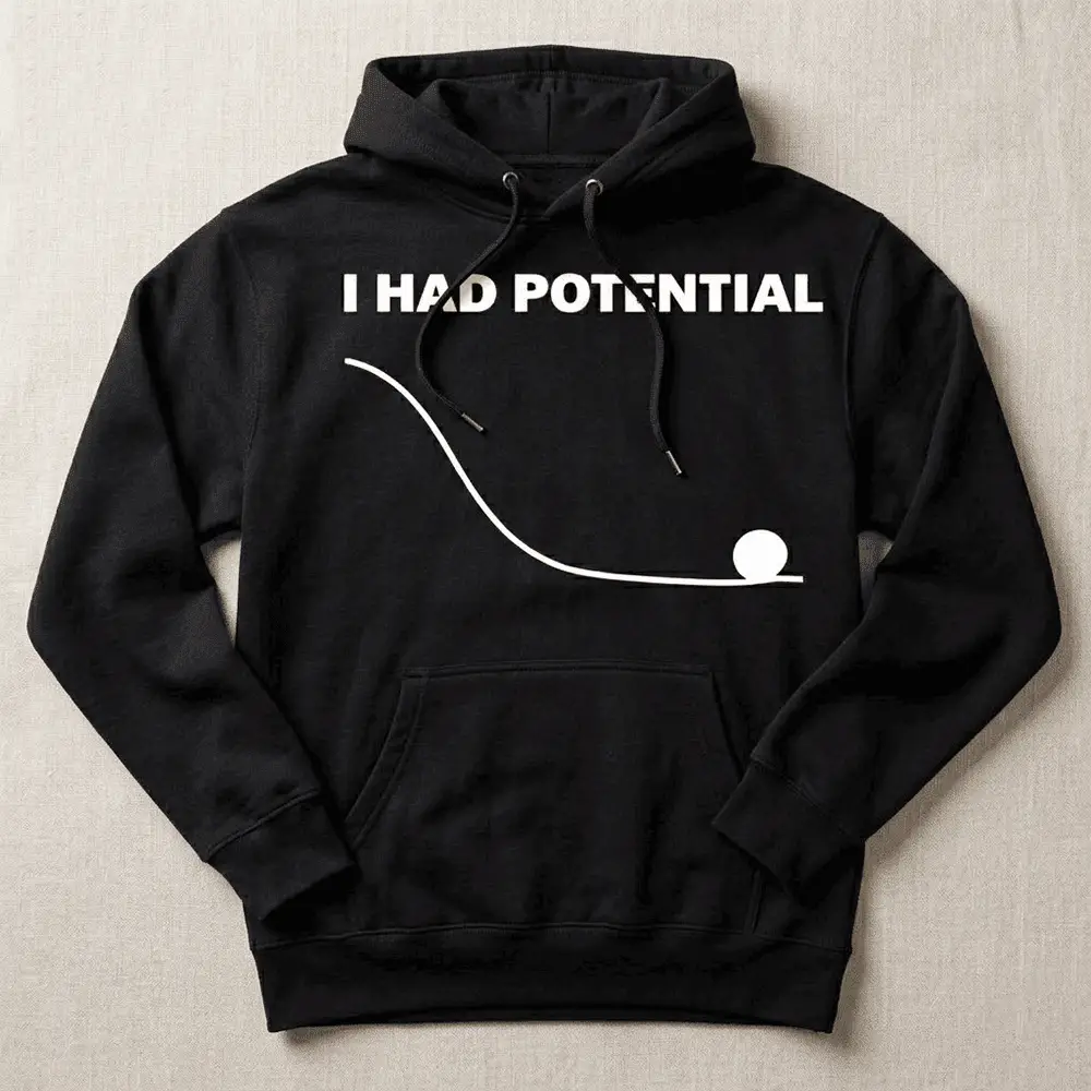 Dr Grace I Had Potential Hoodie Project Hail Mary Merch Funny Gifts For Sci Fi Movie Fans