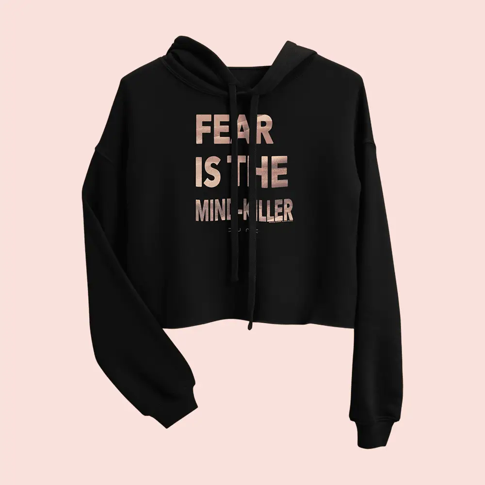 Dune Merch Fear Is The Mind-Killer Cropped Hoodie Sci Fi Movie Lover Gifts For Her