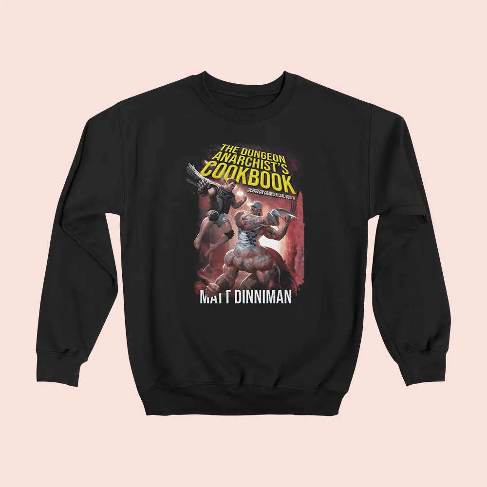 Dungeon Crawler Carl Merch Book 3 The Dungeon Anarchists Cookbook Sweatshirt Bookish Gift Ideas Dungeon Crawler Carl Merch Book 3 The Dungeon Anarchists Cookbook Sweatshirt Bookish Gift Ideas - Image 1