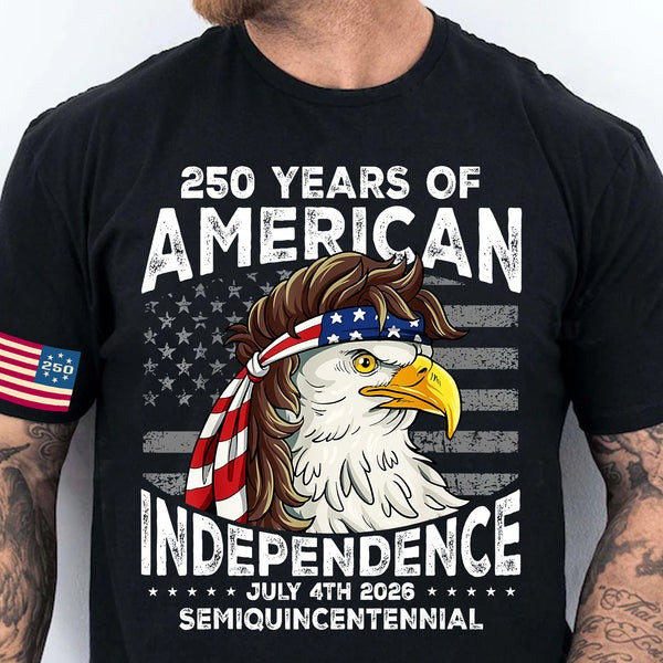 Eagle 250 Years Of American T-Shirt Independence July 4Th 2026 Semiquincentennial Shirt Gifts Eagle 250 Years Of American T-Shirt Independence July 4Th 2026 Semiquincentennial Shirt Gifts - Image 1