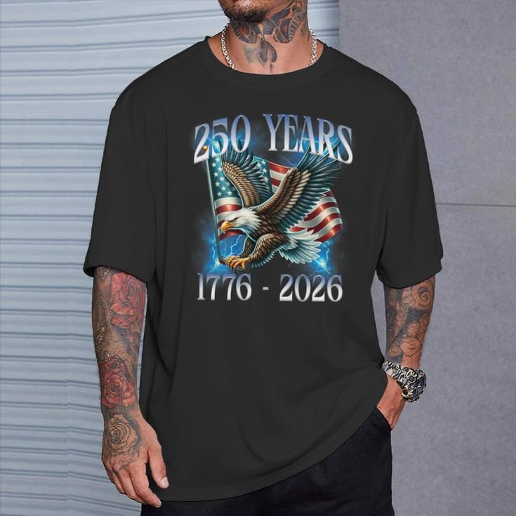 Eagle 250Th Anniversary Celebration T-Shirt America_s 1776 2026 Semiquincentennial Gifts