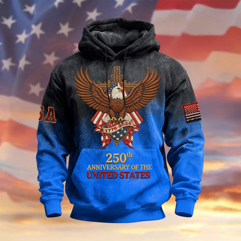 Eagle USA 250Th Anniversary 1776 2026 Hoodie Independence Day 2026 Clothing Eagle USA 250Th Anniversary 1776 2026 Hoodie Independence Day 2026 Clothing - Image 1