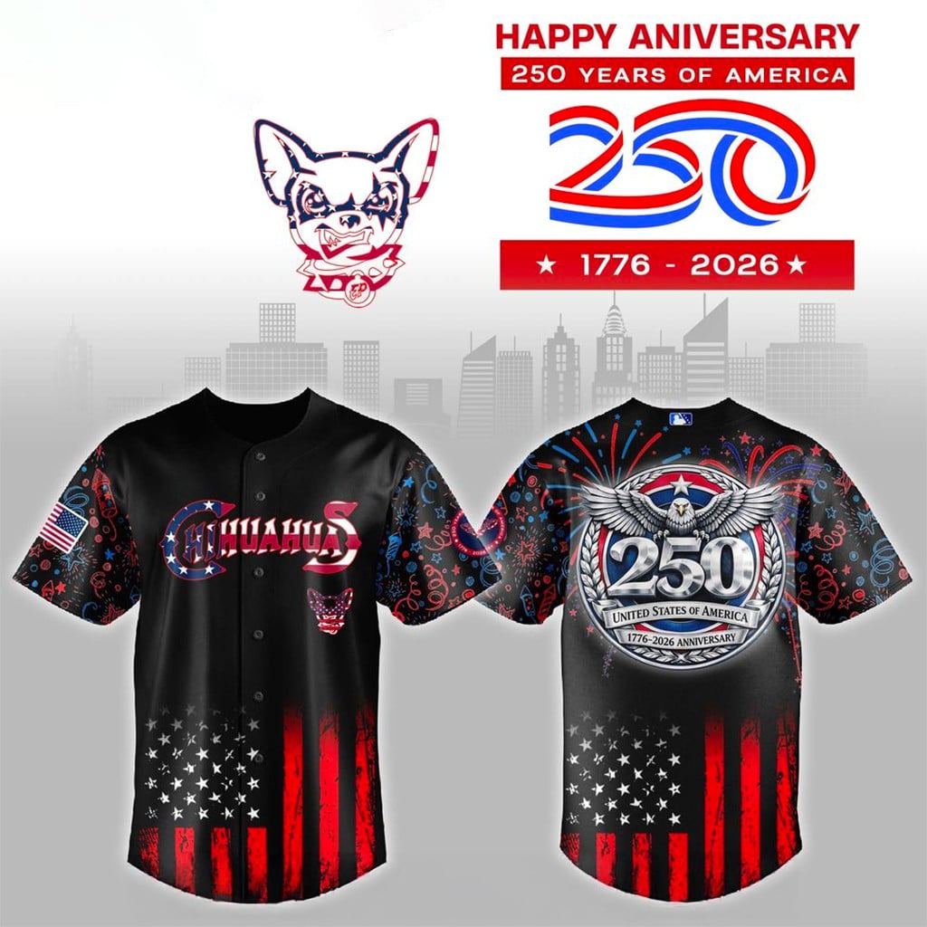El Paso Chihuahuas x 250 Years USA Anniversary Jersey Chihuahuas Merch 4th Of July Gifts