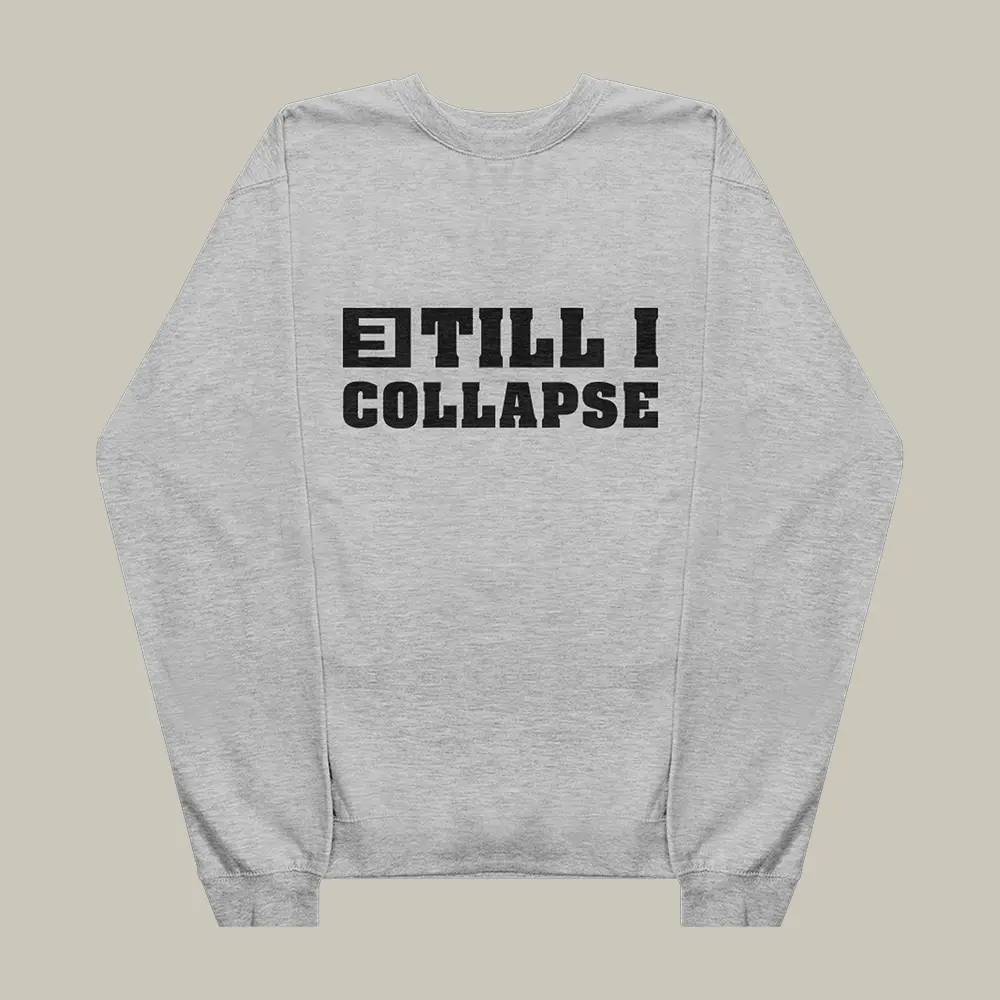 Eminem Till I Collapse Sweatshirt Eminem Apparel Unique Gift For Rap Music Enthusiasts