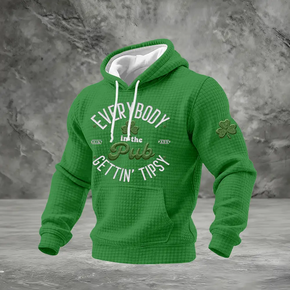 Everybody Gettin Tipsy In The Pub Hoodie St Patrick's Day Hooded Sweatshirt Gift Ideas