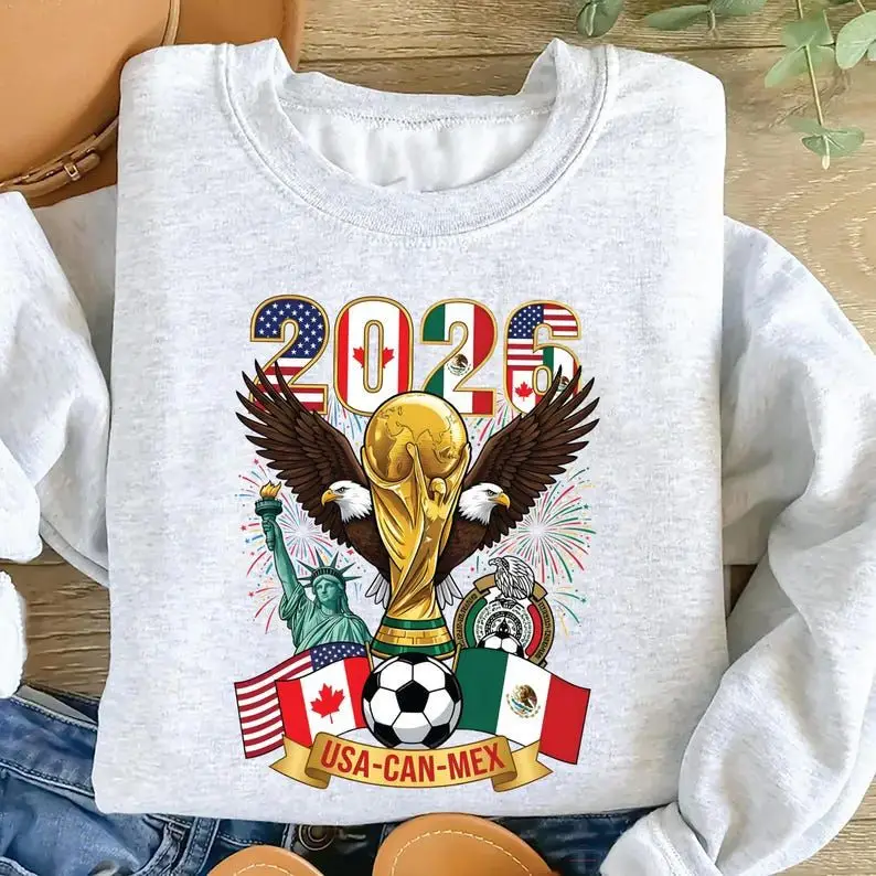 FIFA World Cup 2026 Sweatshirt USA Canada Mexico Flags Apparel Gift For Football Fans