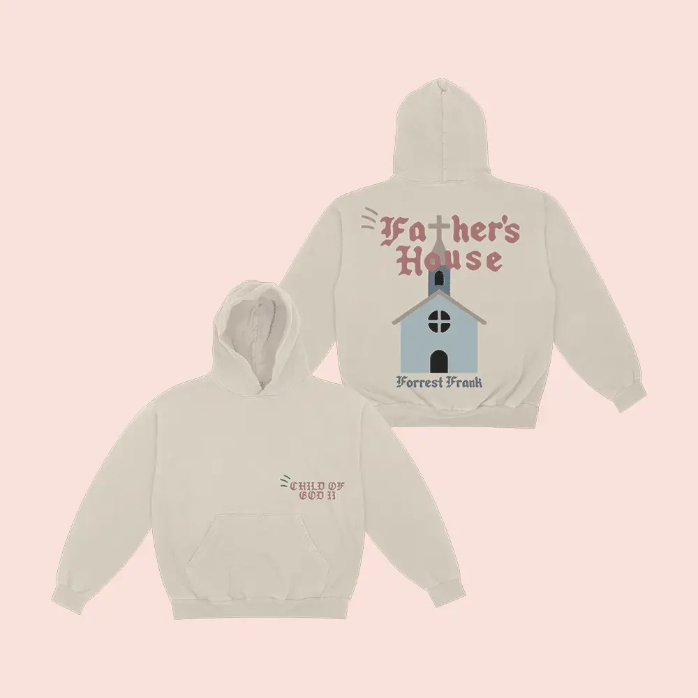 Forrest Frank Merch Father's House Hoodie Child Of God Hoodie Religious Gift Ideas