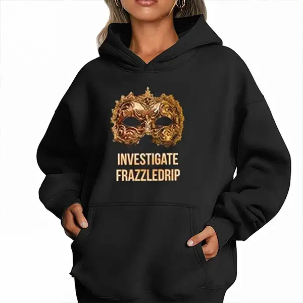 Frazzledrip Hoodie Alternative Fashion Clothing Gift For Conspiracy Fans
