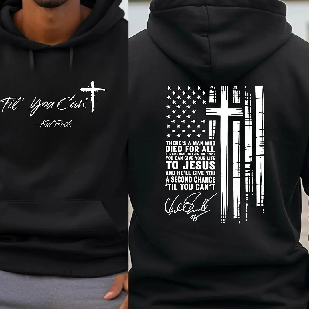Freedom 250 Tour Kid Rock Merch Till You Can't Kid Rock Hoodie For Men