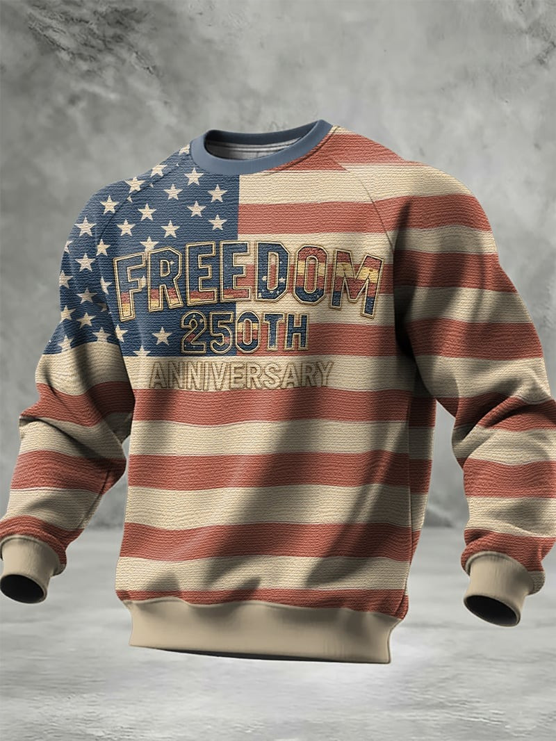 Freedom 250th Anniversary Sweatshirt Independence Day Apparel Patriotic Gifts For Dad