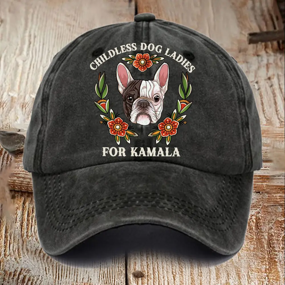 French Bulldog Childless Dog Ladies For Kamala Hat President Kamala Hat Gifts For Dads