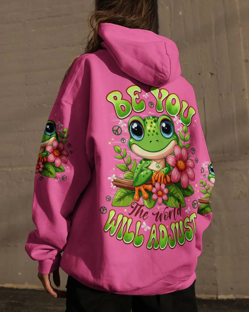 Frog Be You The World Will Adjust Hoodie Cute Frog With Flowers Peace Sign Gift For Daughter