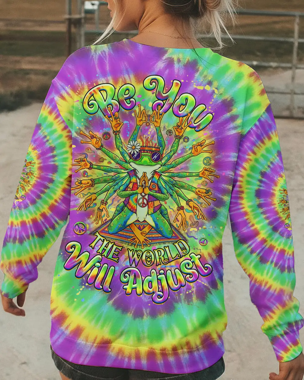 Frog Be You The World Will Adjust Sweatshirt Colorful Tie-Dye Frog With Peace Signs For Wife