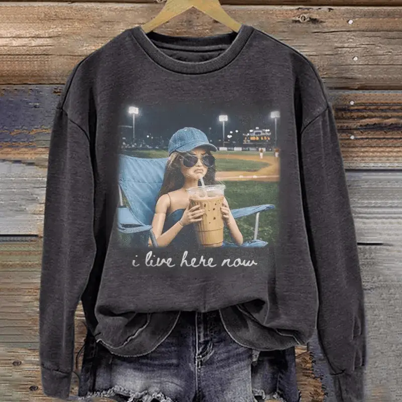 Funny Barbie I Live Here Now Baseball Sweatshirt Mothers Day Gift for Baseball Mom