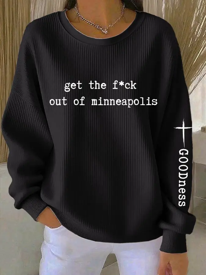 Get The Fuck Out Of Minneapolis Sweatshirt Abolish ICE Merch Protest Clothing