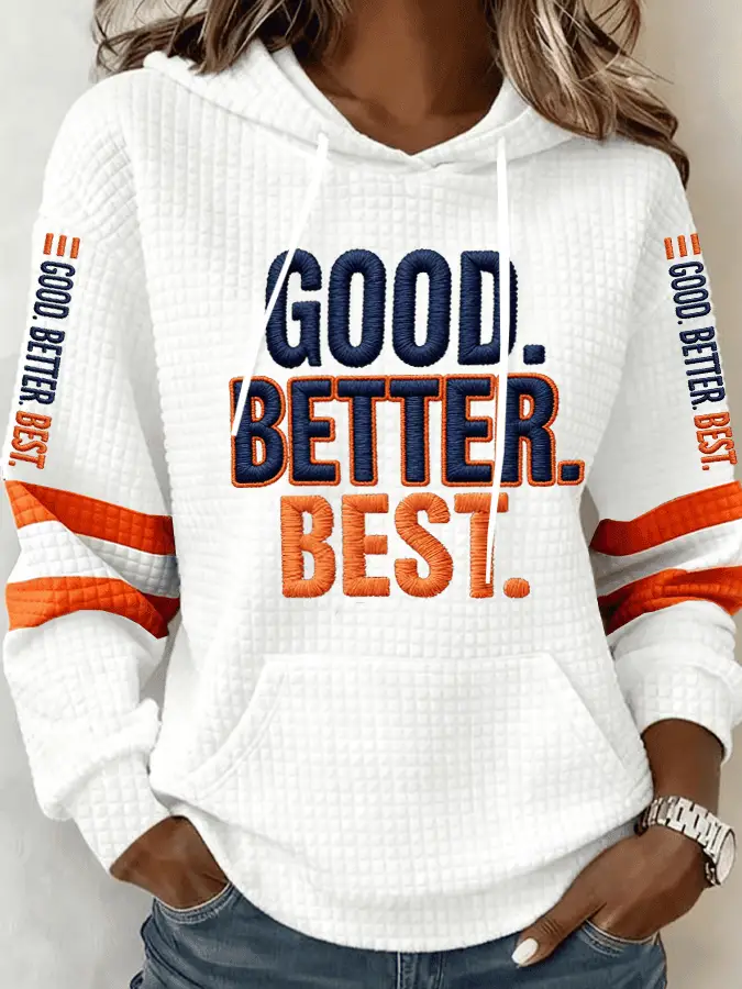 Good Better Best Print Waffle Hoodie Sports Fan Hoodie Gift for Mom