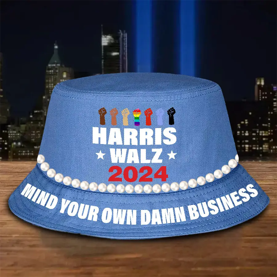Harris Walz 2024 Bucket Hat Mind Your Own Damn Business Pearls Bucket Hat