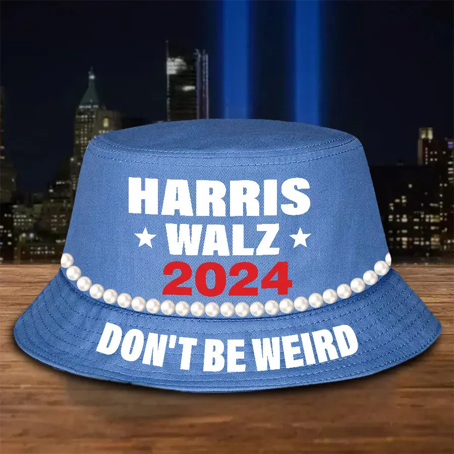 Harris Walz 2024 Don't Be Weird Pearls Bucket Hat Vote Blue