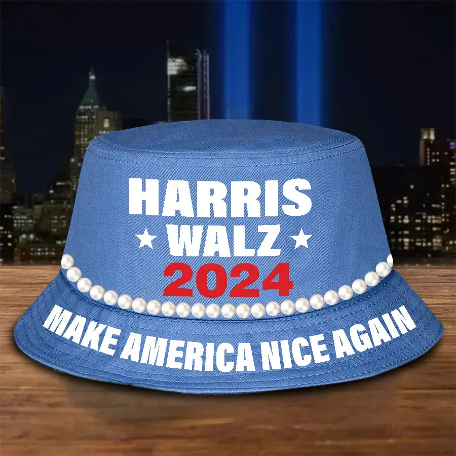 Harris Walz 2024 Make America Nice Again Pearls Bucket Hat Vote Blue