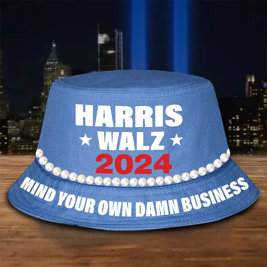 Harris Walz 2024 Mind Your Own Damn Business Pearls Bucket Hat Vote Blue
